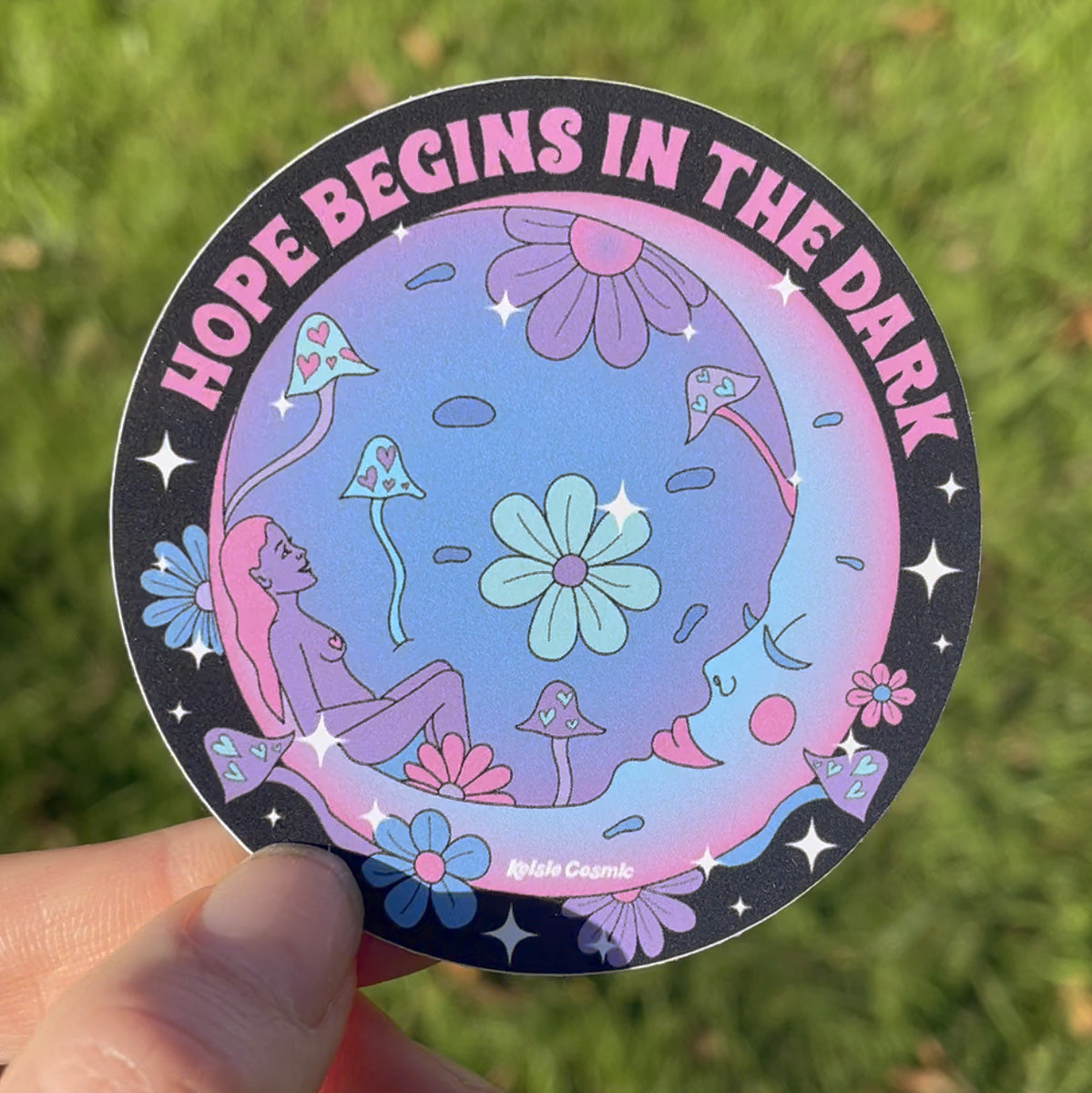 Hope Begins in the Dark Sticker