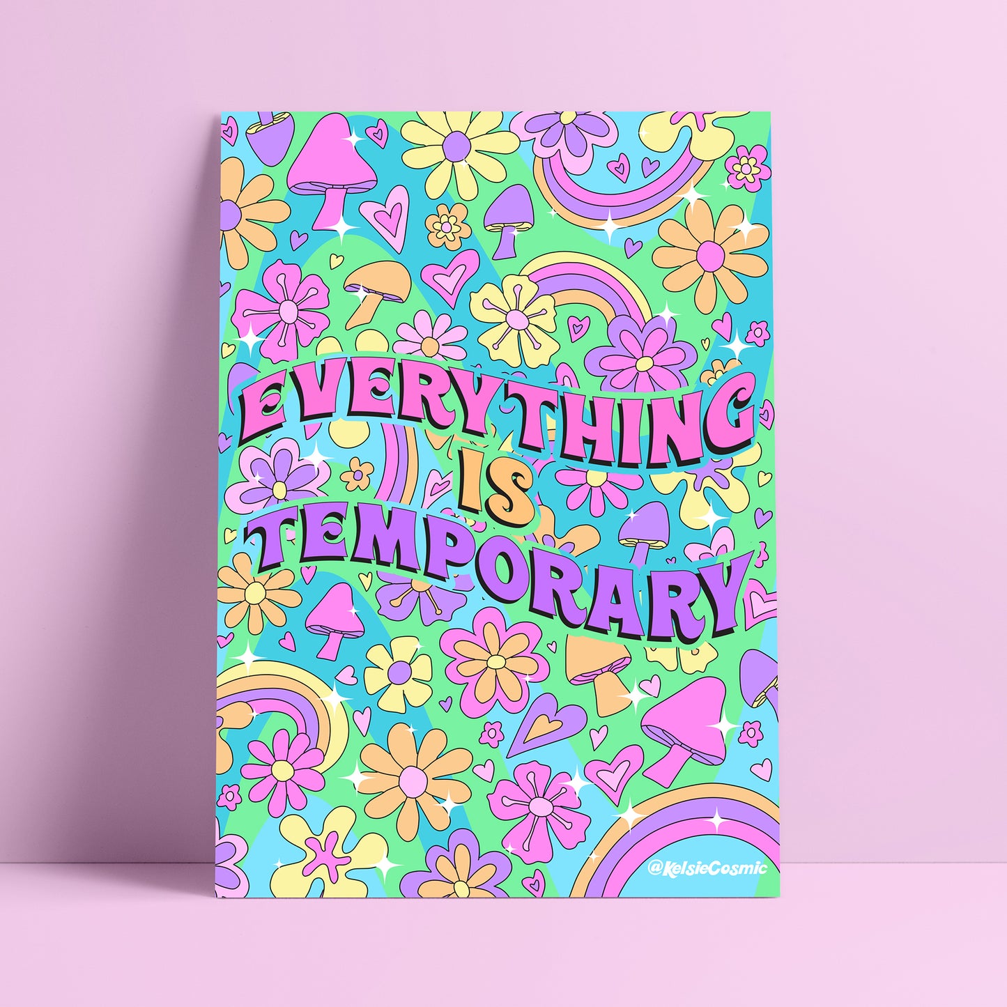 Everything is Temporary Art Print
