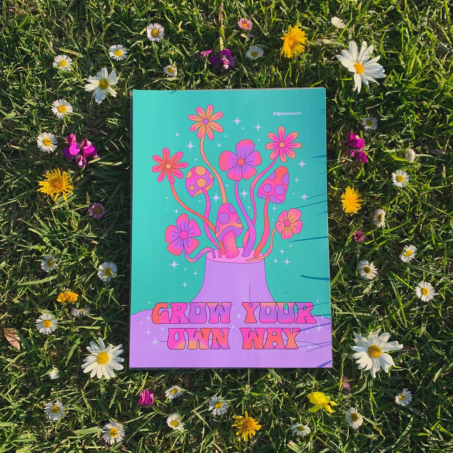 Grow your Own Way Art Print