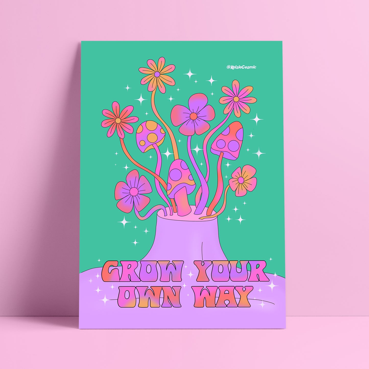 Grow your Own Way Art Print