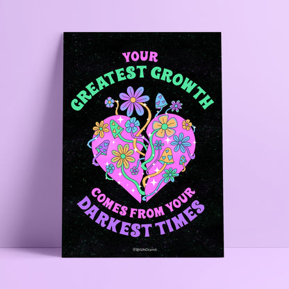 Your Greatest Growth Art Print